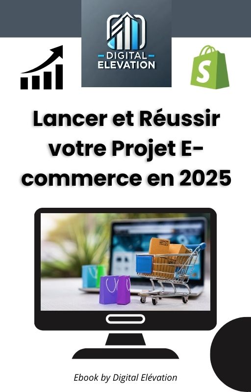 Lancer et Réussir Votre Projet E-commerce en 2025